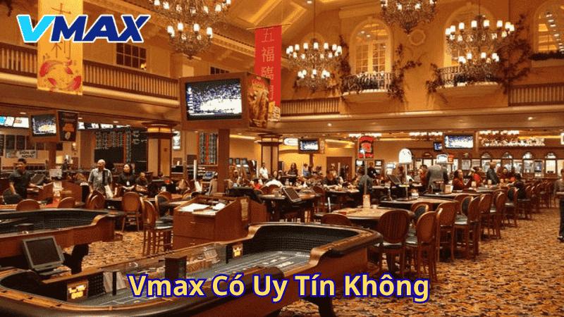 Vmax Có Lừa Đảo Không? Sự Thật Về Nhà Cái Vmax 3 Vmax có uy tín không